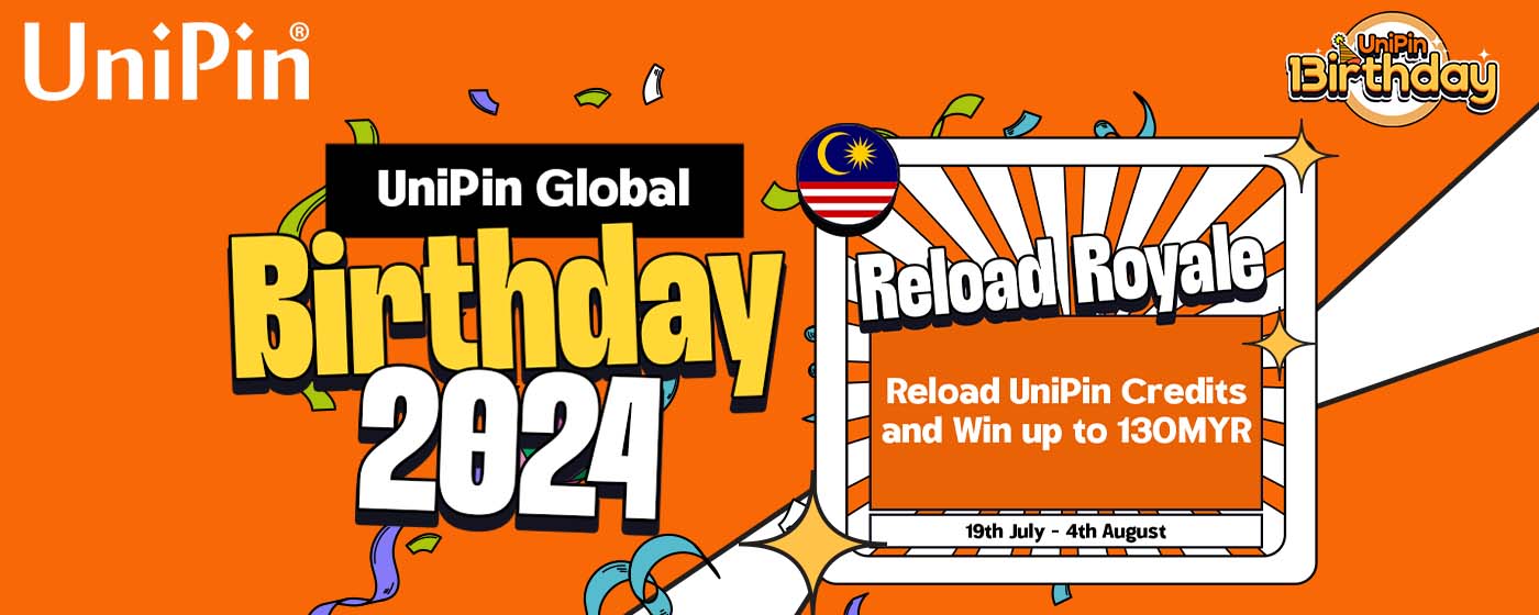 🎉 Reload Royale: Reload Your UniPin Credits to Win Exclusive 130MYR Cashback! 💰✨